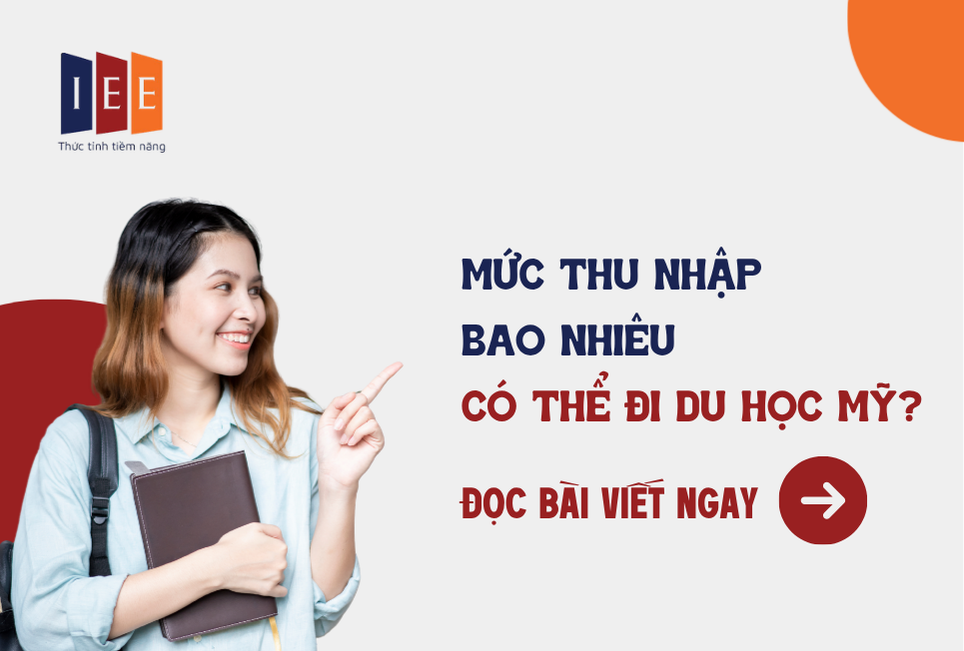 Gia đình có mức thu nhập bao nhiêu có thể đi du học Mỹ?